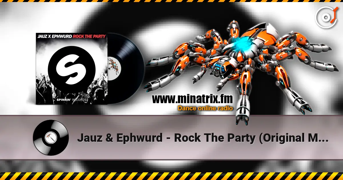 Jauz & Ephwurd - Rock The Party (Original Mix) écouter en ligne en haute qualité | Minatrix.FM