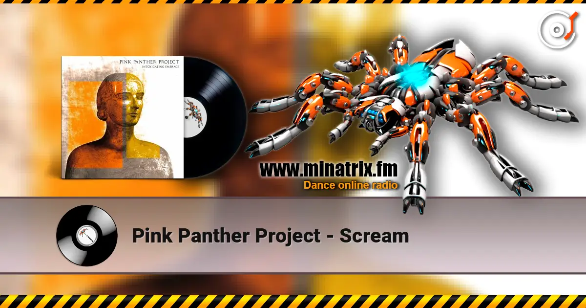 Pink Panther Project - Scream écouter en ligne en haute qualité | Minatrix.FM