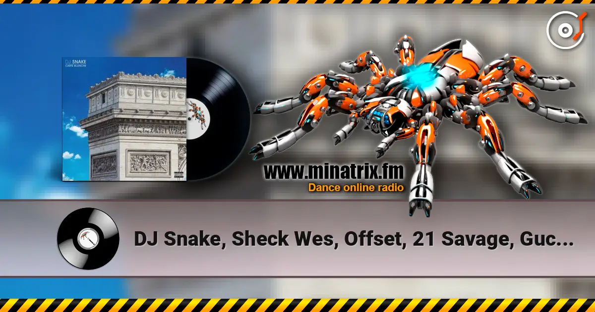 DJ Snake, Sheck Wes, Offset, 21 Savage, Gucci Mane - Enzo écouter en ligne en haute qualité | Minatrix.FM