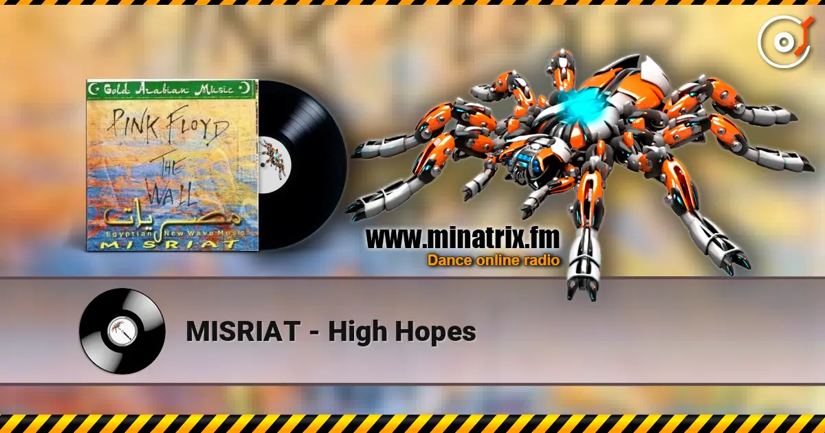 MISRIAT - High Hopes écouter en ligne en haute qualité | Minatrix.FM