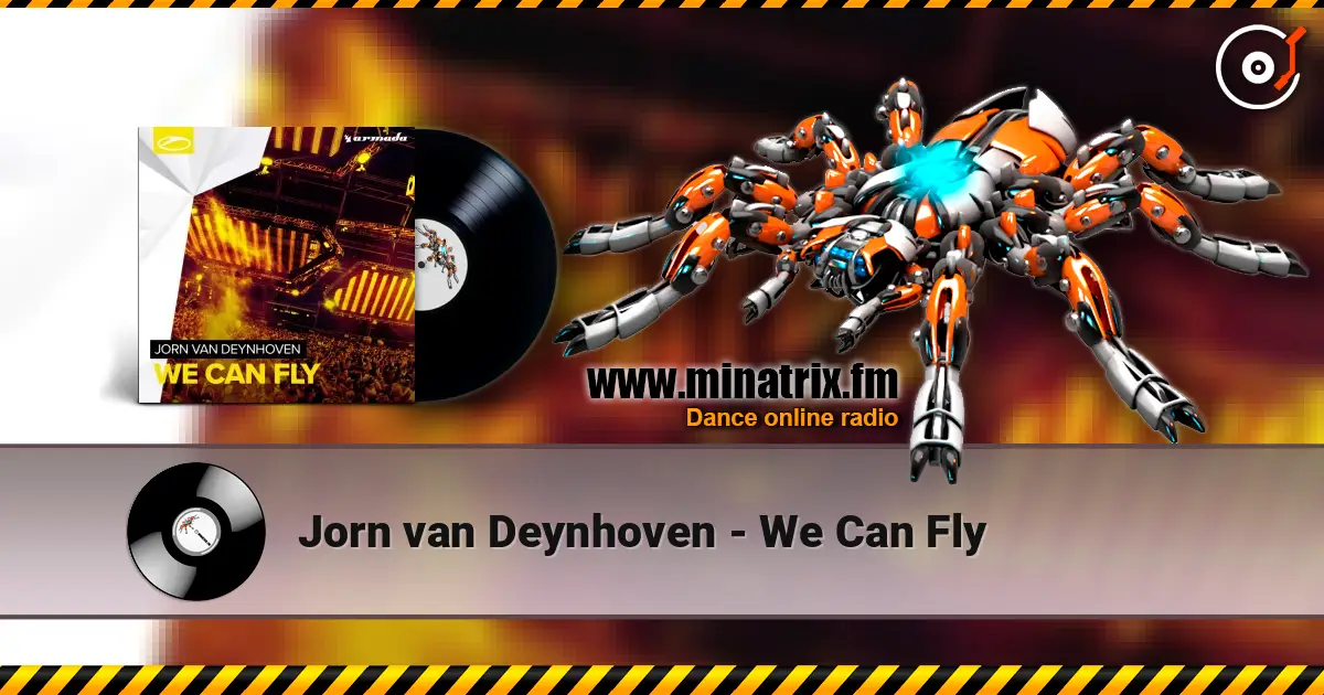 Jorn van Deynhoven - We Can Fly écouter en ligne en haute qualité | Minatrix.FM