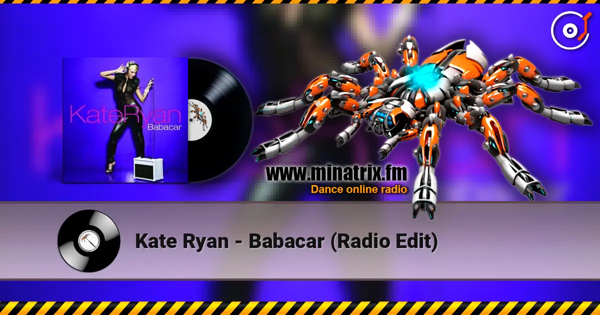 Kate Ryan - Babacar (Radio Edit) écouter en ligne en haute qualité | Minatrix.FM