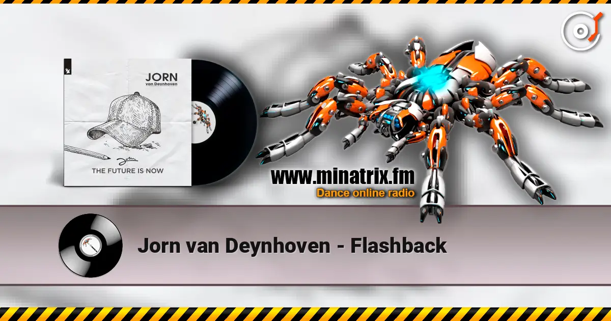 Jorn van Deynhoven - Flashback écouter en ligne en haute qualité | Minatrix.FM