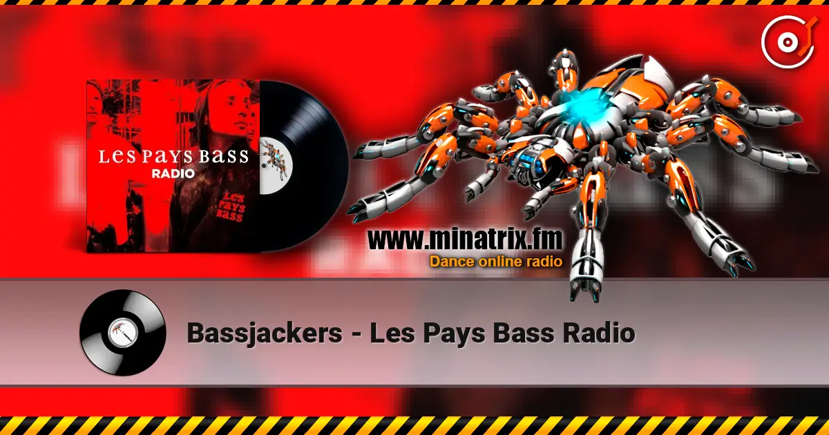 Bassjackers - Les Pays Bass Radio écouter en ligne en haute qualité | Minatrix.FM