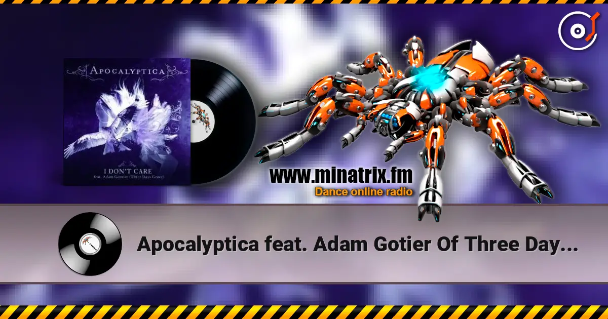 Apocalyptica feat. Adam Gotier Of Three Days Grace - I Don't Care écouter en ligne en haute qualité | Minatrix.FM