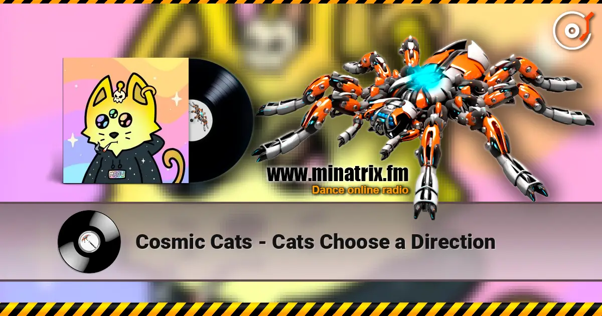Cosmic Cats - Cats Choose a Direction écouter en ligne en haute qualité | Minatrix.FM