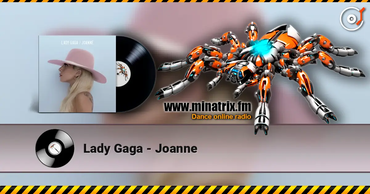 Lady Gaga - Joanne écouter en ligne en haute qualité | Minatrix.FM