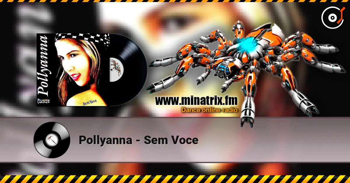 Pollyanna - Sem Voce écouter en ligne en haute qualité | Minatrix.FM