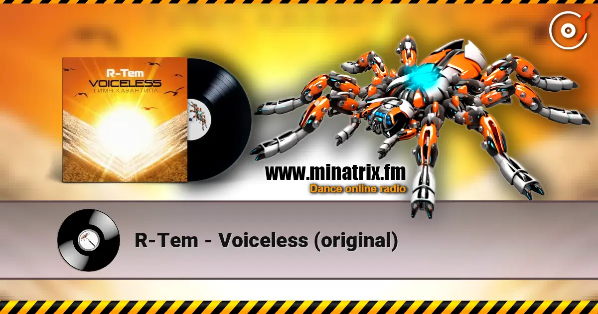 R-Tem - Voiceless (original) écouter en ligne en haute qualité | Minatrix.FM