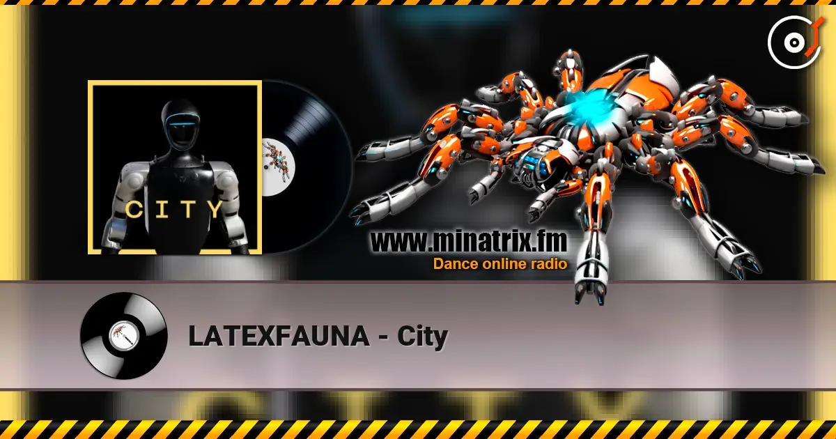LATEXFAUNA - City écouter en ligne en haute qualité | Minatrix.FM