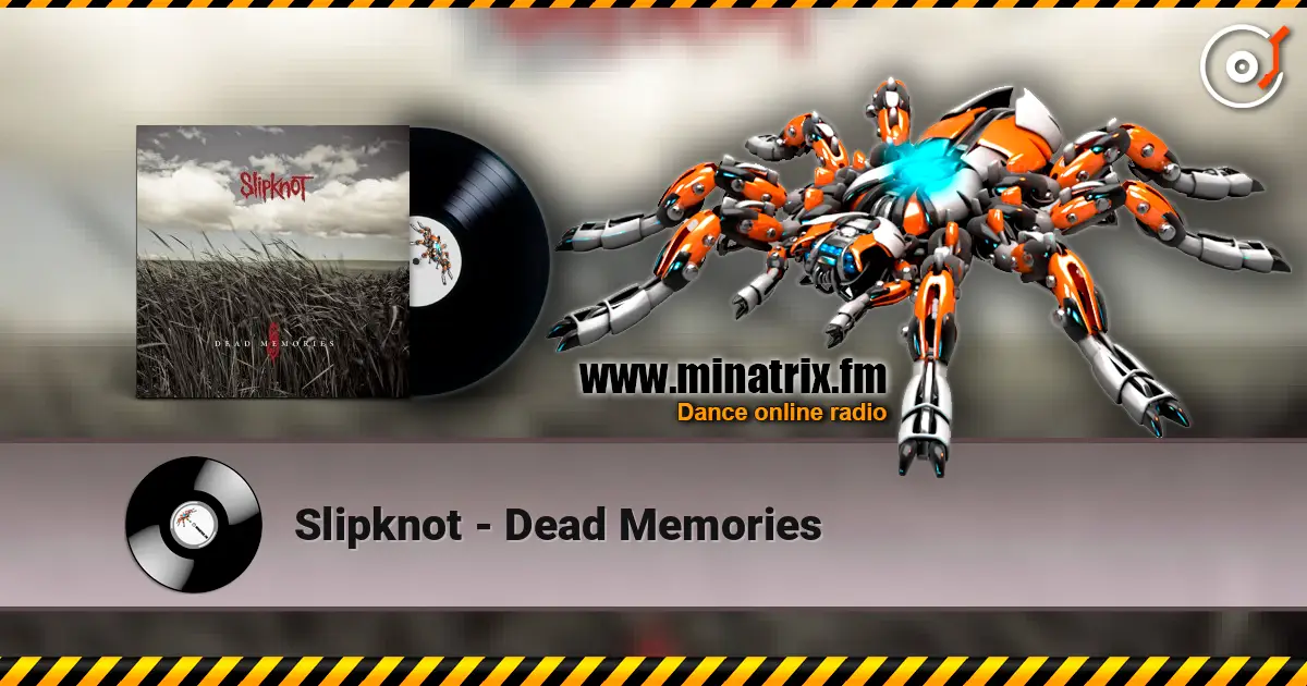 Slipknot - Dead Memories écouter en ligne en haute qualité | Minatrix.FM