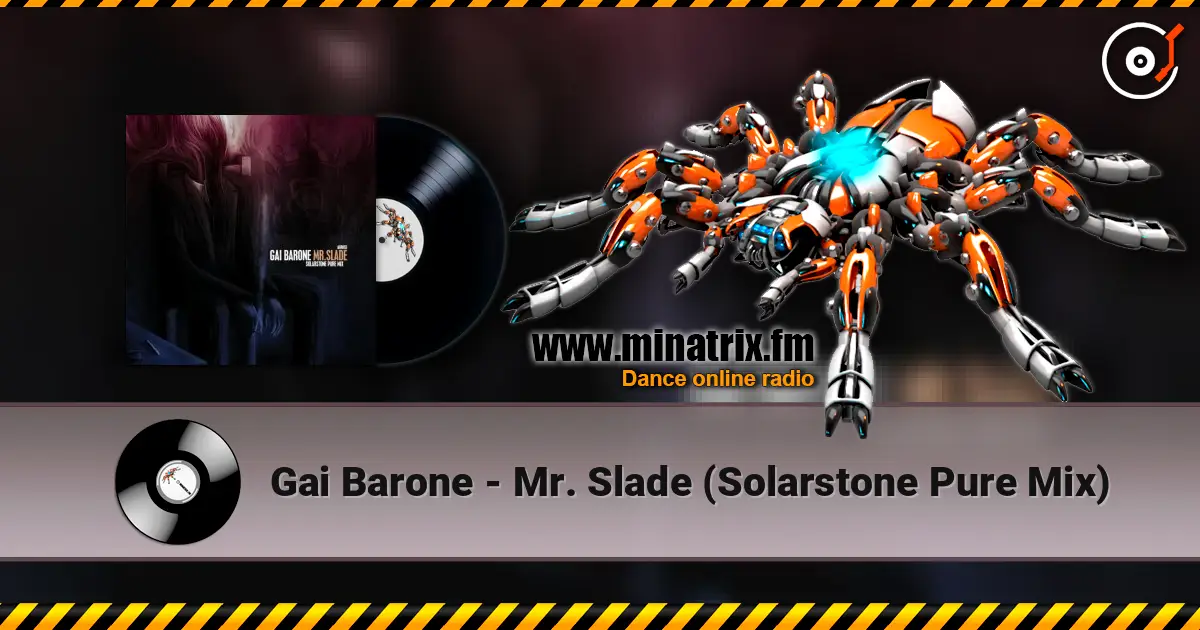 Gai Barone - Mr. Slade (Solarstone Pure Mix) écouter en ligne en haute qualité | Minatrix.FM