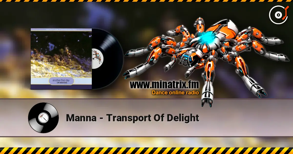 Manna - Transport Of Delight écouter en ligne en haute qualité | Minatrix.FM