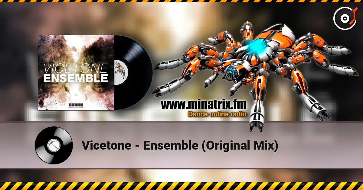 Vicetone - Ensemble (Original Mix) écouter en ligne en haute qualité | Minatrix.FM