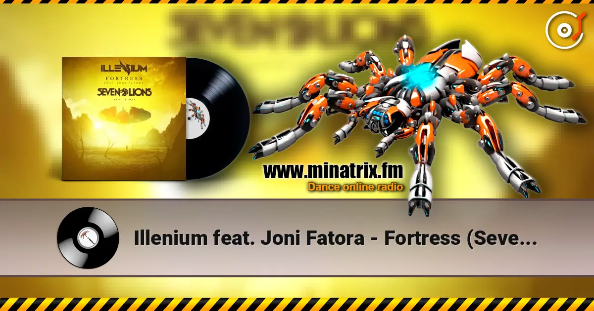 Illenium feat. Joni Fatora - Fortress (Seven Lions Roots Mix) écouter en ligne en haute qualité | Minatrix.FM