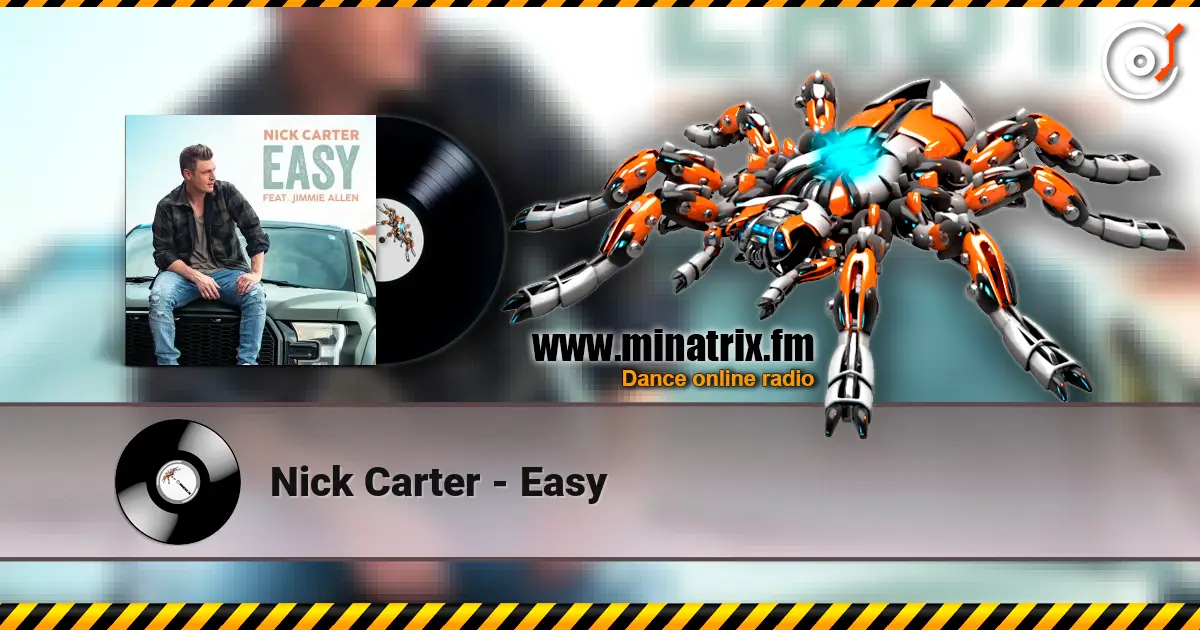Nick Carter - Easy écouter en ligne en haute qualité | Minatrix.FM