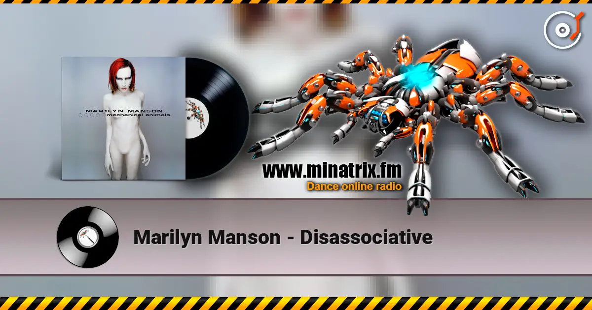 Marilyn Manson - Disassociative écouter en ligne en haute qualité | Minatrix.FM