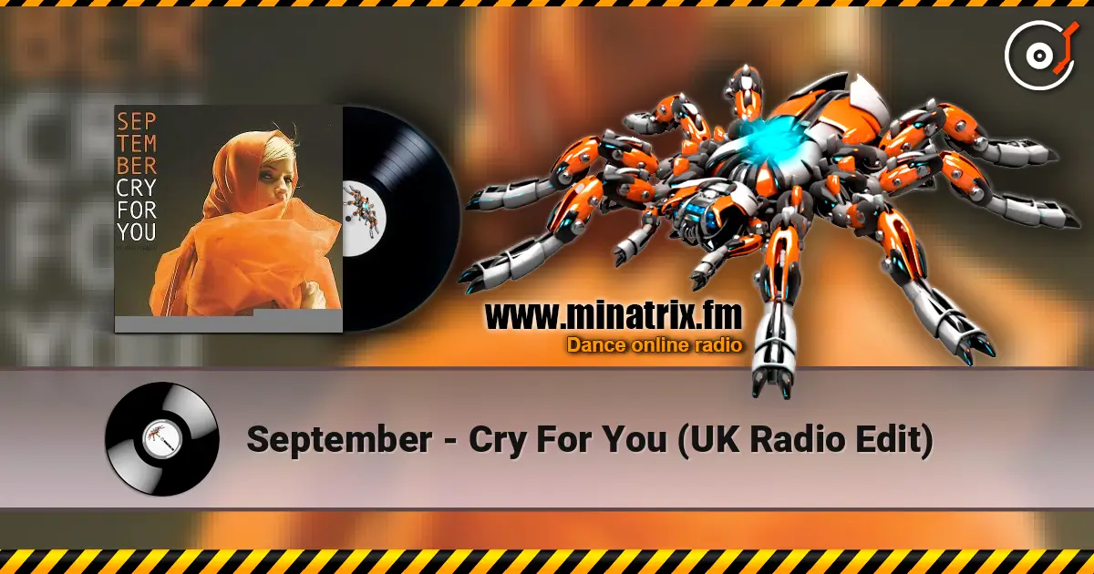 September - Cry For You (UK Radio Edit) écouter en ligne en haute qualité | Minatrix.FM