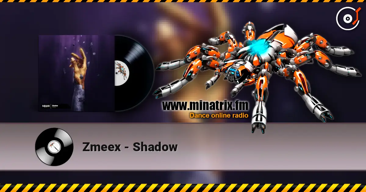 Zmeex - Shadow écouter en ligne en haute qualité | Minatrix.FM