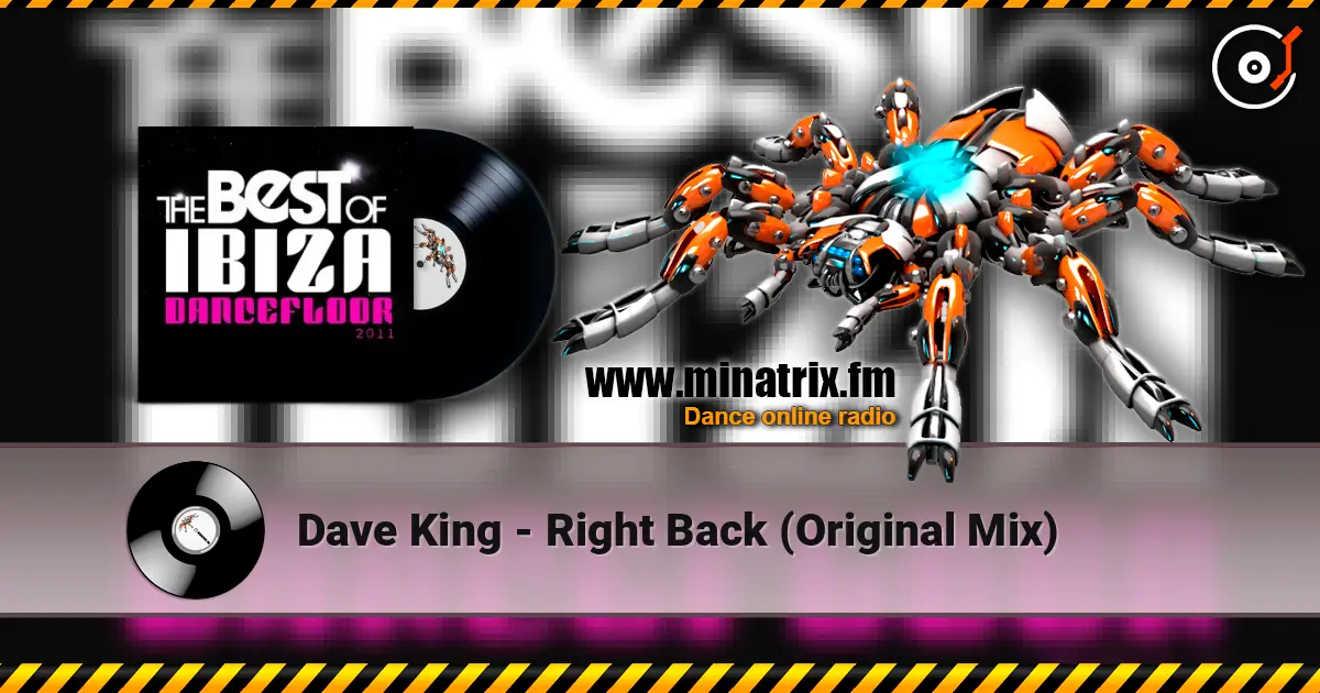 Dave King - Right Back (Original Mix) écouter en ligne en haute qualité | Minatrix.FM