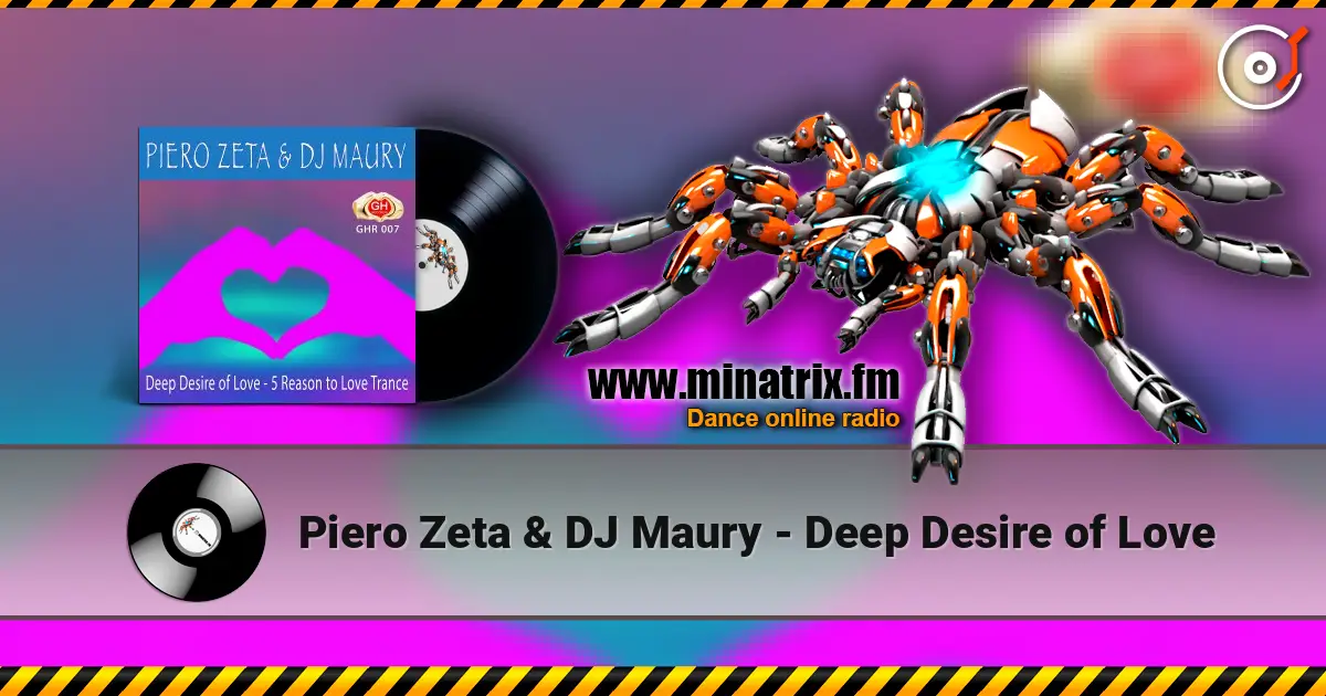 Piero Zeta & DJ Maury - Deep Desire of Love écouter en ligne en haute qualité | Minatrix.FM