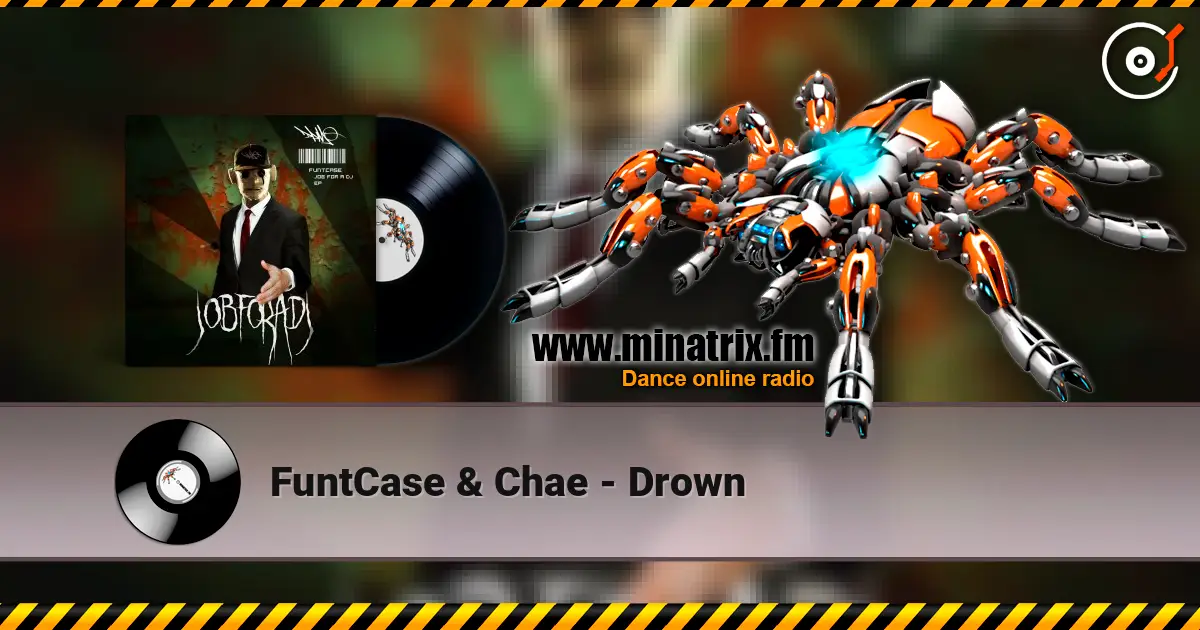 FuntCase & Chae - Drown écouter en ligne en haute qualité | Minatrix.FM
