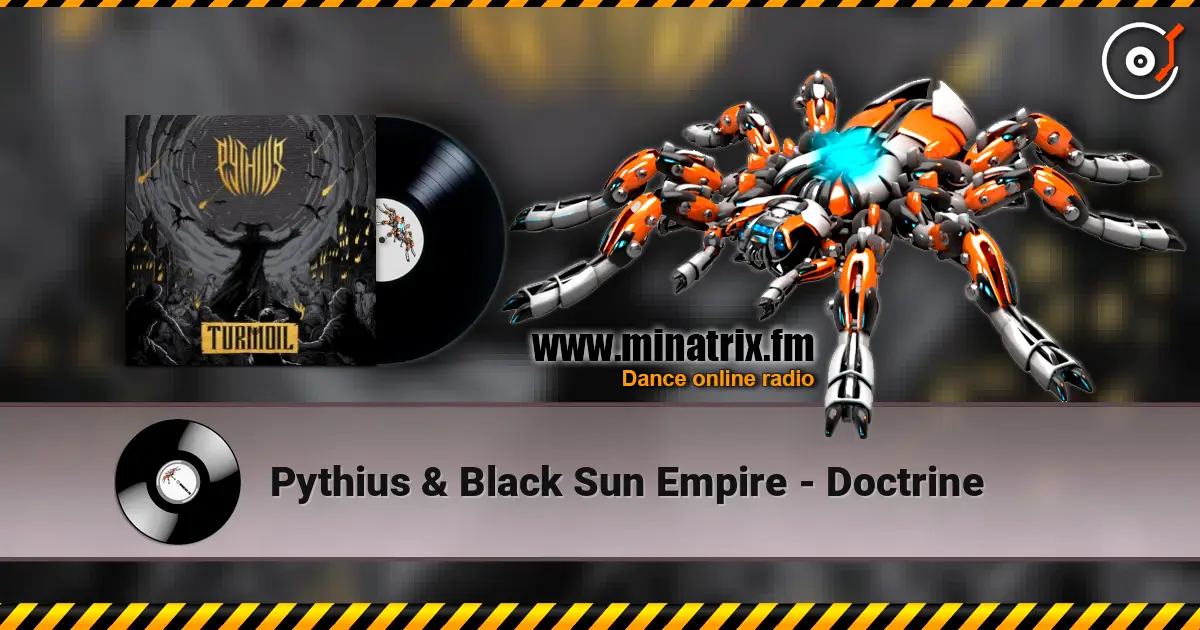 Pythius & Black Sun Empire - Doctrine écouter en ligne en haute qualité | Minatrix.FM