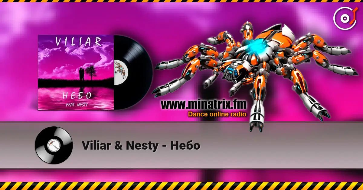 Viliar & Nesty - Небо écouter en ligne en haute qualité | Minatrix.FM