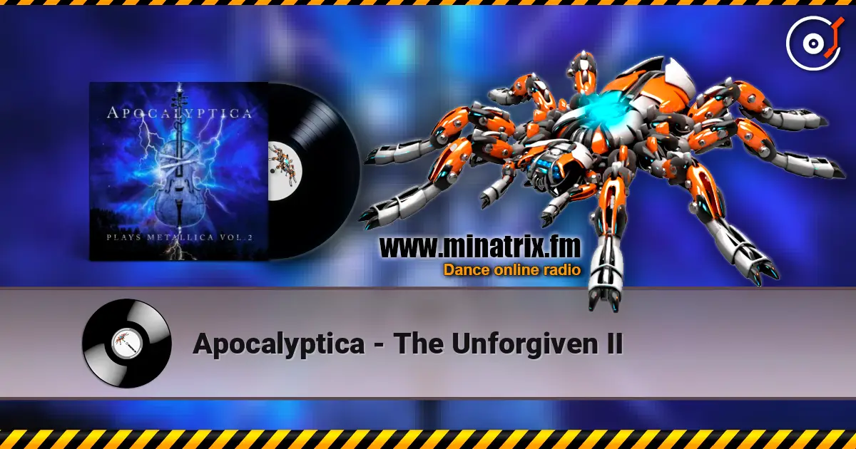 Apocalyptica - The Unforgiven II écouter en ligne en haute qualité | Minatrix.FM