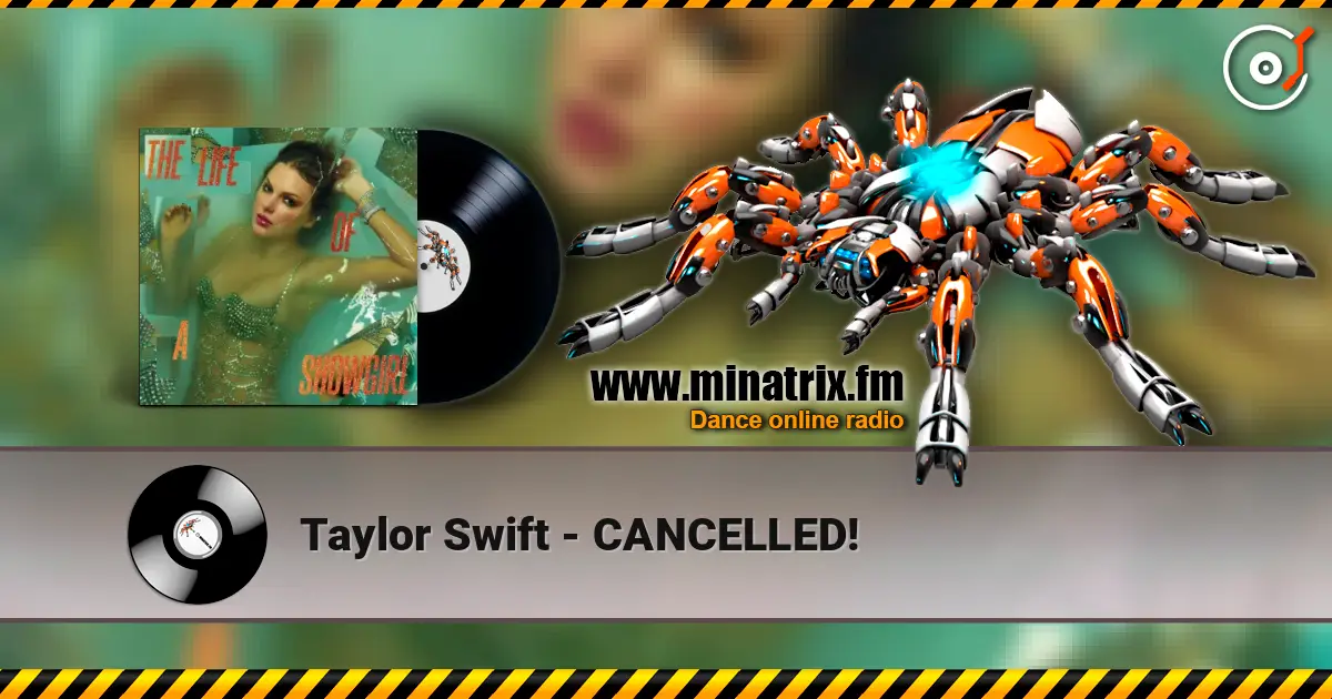 Taylor Swift - CANCELLED! écouter en ligne en haute qualité | Minatrix.FM