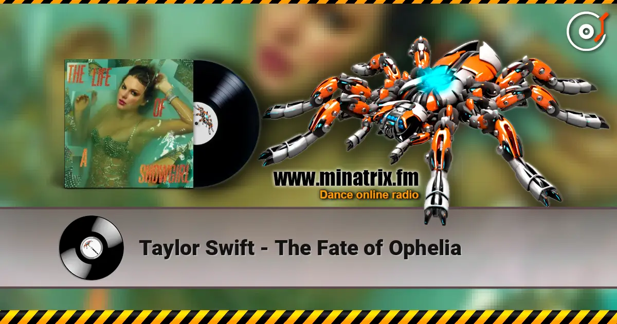 Taylor Swift - The Fate of Ophelia écouter en ligne en haute qualité | Minatrix.FM