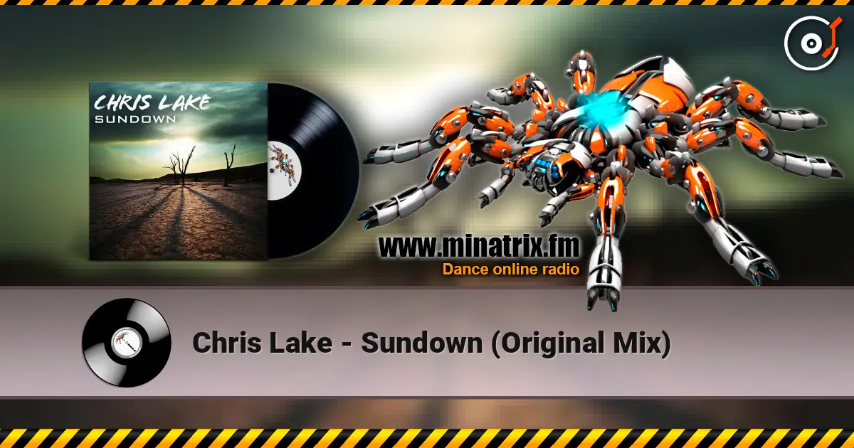 Chris Lake - Sundown (Original Mix) écouter en ligne en haute qualité | Minatrix.FM
