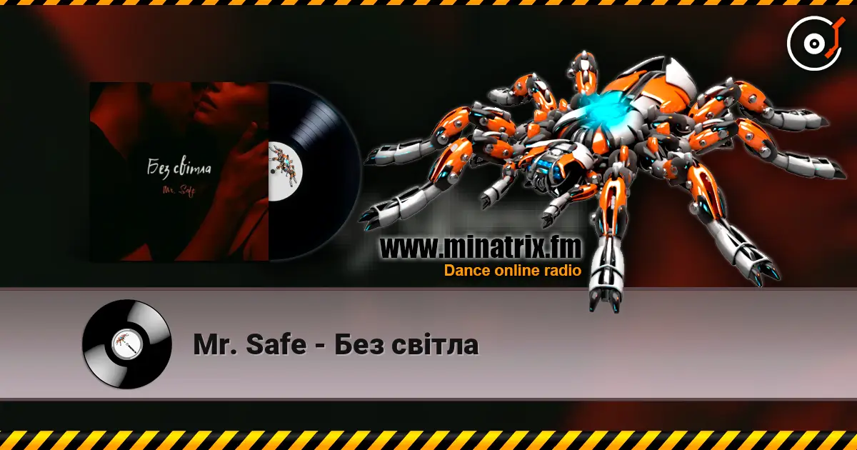 Mr. Safe - Без світла écouter en ligne en haute qualité | Minatrix.FM