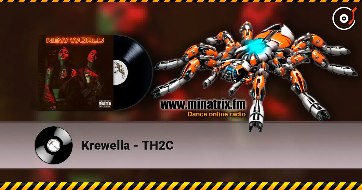 Krewella - TH2C écouter en ligne en haute qualité | Minatrix.FM