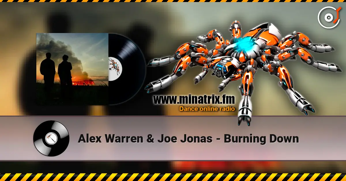 Alex Warren & Joe Jonas - Burning Down écouter en ligne en haute qualité | Minatrix.FM