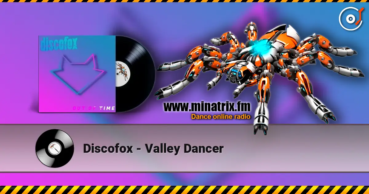 Discofox - Valley Dancer écouter en ligne en haute qualité | Minatrix.FM