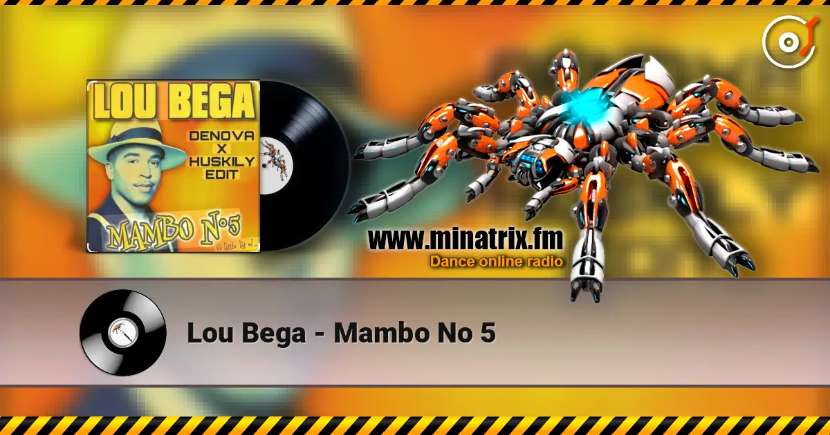 Lou Bega - Mambo No 5 écouter en ligne en haute qualité | Minatrix.FM