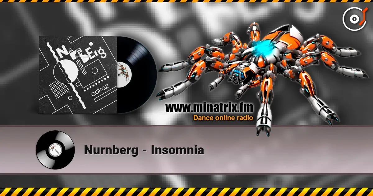 Nurnberg - Insomnia écouter en ligne en haute qualité | Minatrix.FM