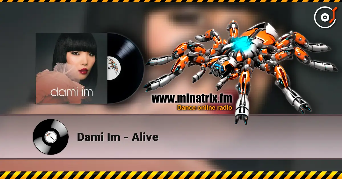 Dami Im - Alive écouter en ligne en haute qualité | Minatrix.FM
