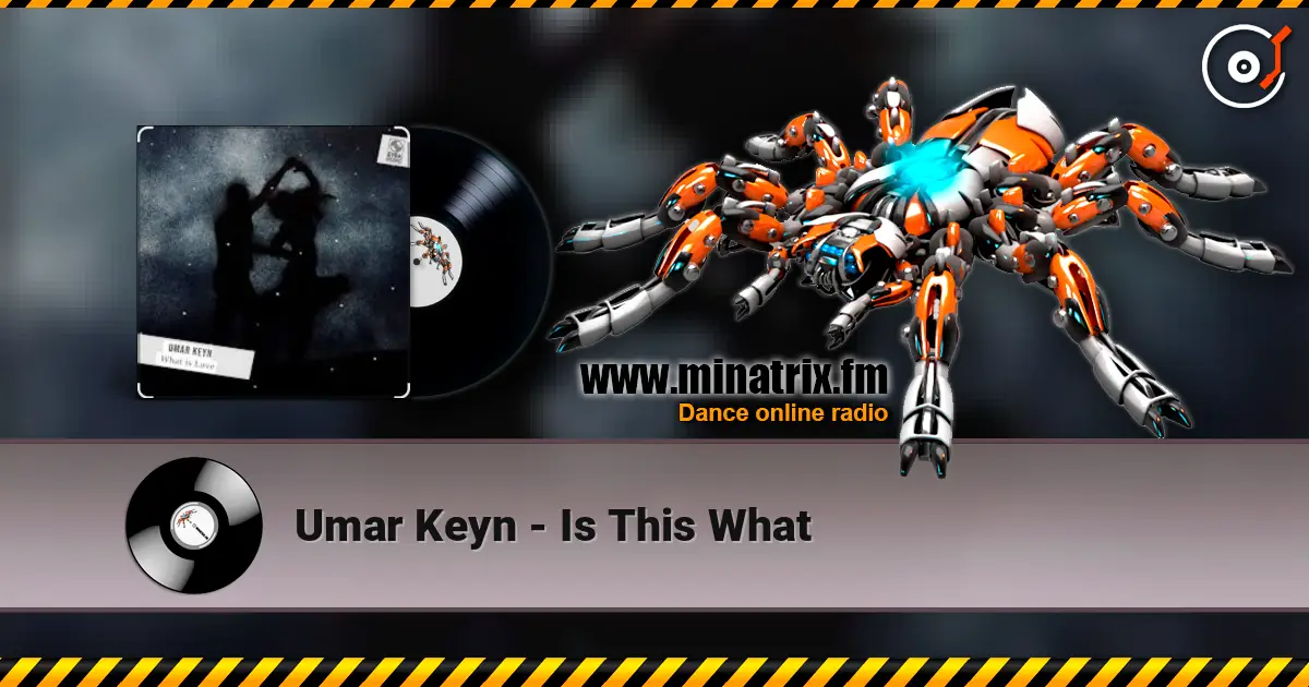 Umar Keyn - Is This What écouter en ligne en haute qualité | Minatrix.FM