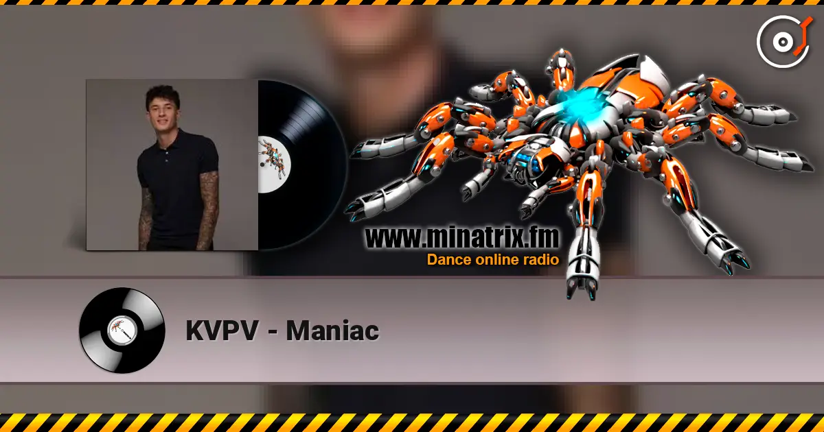 KVPV - Maniac écouter en ligne en haute qualité | Minatrix.FM