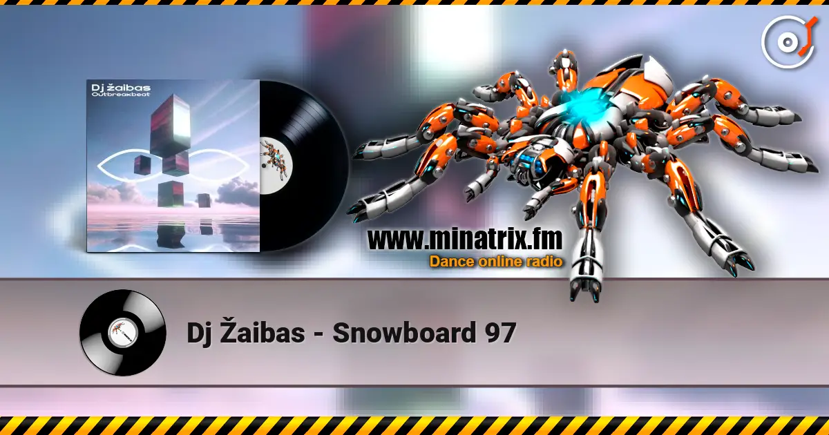 Dj Žaibas - Snowboard 97 écouter en ligne en haute qualité | Minatrix.FM