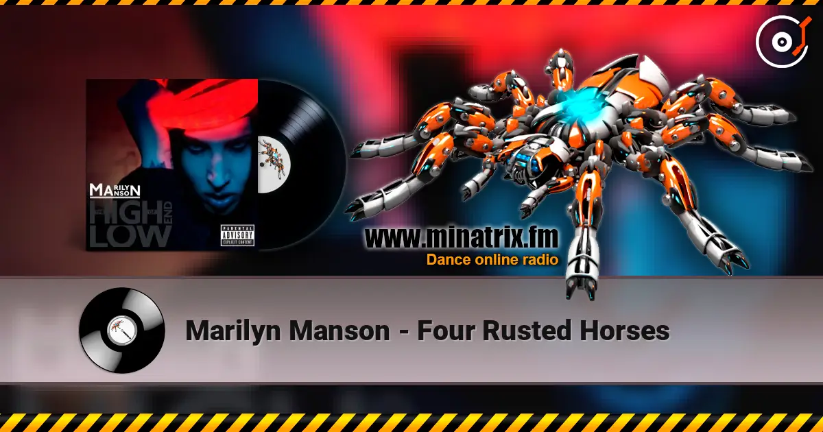 Marilyn Manson - Four Rusted Horses écouter en ligne en haute qualité | Minatrix.FM