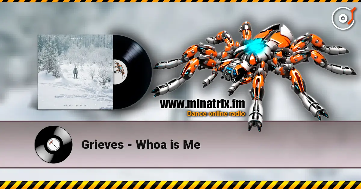 Grieves - Whoa is Me écouter en ligne en haute qualité | Minatrix.FM