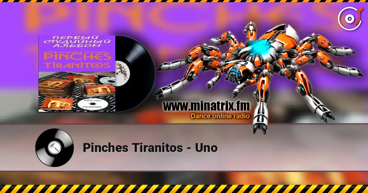 Pinches Tiranitos - Uno écouter en ligne en haute qualité | Minatrix.FM
