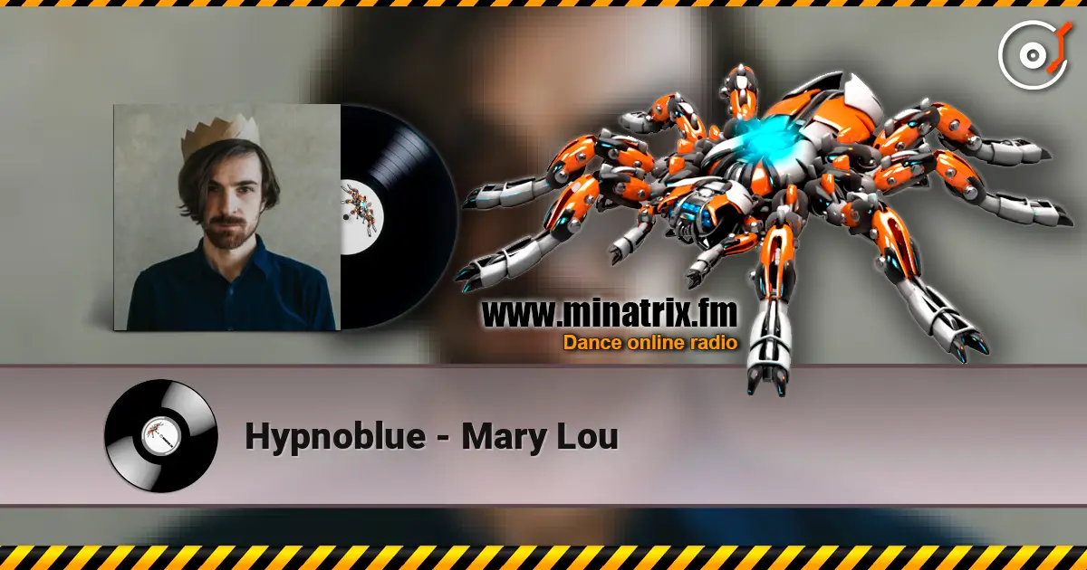 Hypnoblue - Mary Lou écouter en ligne en haute qualité | Minatrix.FM