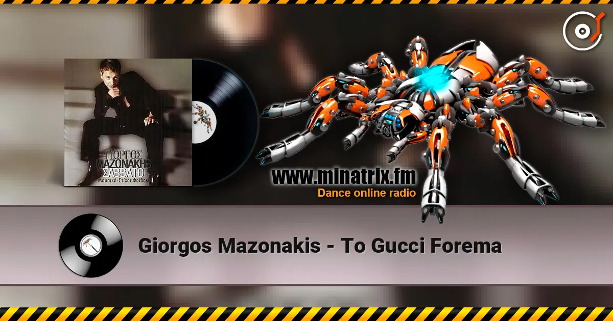 Giorgos Mazonakis - To Gucci Forema écouter en ligne en haute qualité | Minatrix.FM