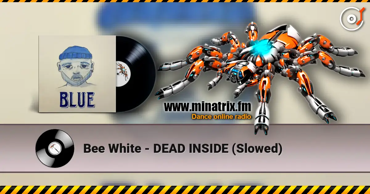 Bee White - DEAD INSIDE (Slowed) écouter en ligne en haute qualité | Minatrix.FM