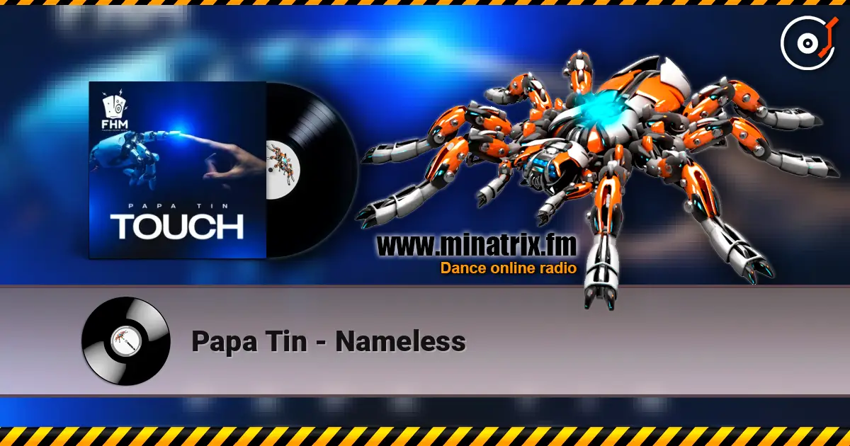 Papa Tin - Nameless écouter en ligne en haute qualité | Minatrix.FM