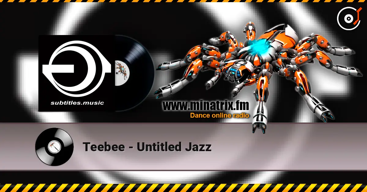 Teebee - Untitled Jazz écouter en ligne en haute qualité | Minatrix.FM